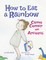 How to Eat a Rainbow / Como Comer Un Arcoiris