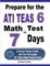 Prepare for the ATI TEAS 6 Math Test in 7 Days