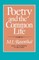 Poetry and the Common Life