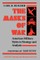 The Masks of War