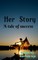 Her story