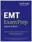 EMT Exam Prep, Eighth Edition: Focused Prep for the Nremt Cognitive Exam