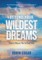 Beyond Your Wildest Dreams