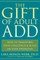 The Gift of Adult Add