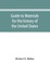 Guide to materials for the history of the United States in the principal archives of Mexico
