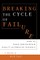 Breaking the Cycle of Failure