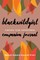 Blackwildgirl Companion Journal