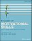 A Toolkit of Motivational Skills