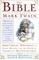 The Bible According to Mark Twain