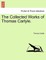 The Collected Works of Thomas Carlyle.