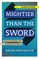 Mightier Than the Sword