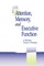 Attention, Memory, and Executive Function