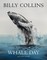 Collins, B: Whale Day