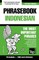 English-Indonesian phrasebook and 1500-word dictionary