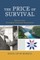 The Price of Survival