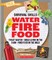 Water, Fire, Food (a True Book: Survival Skills)