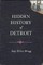 Hidden History of Detroit