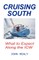Cruising South -- What To Expect Along The ICW