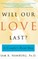 Will Our Love Last?