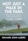 Not Just a Walk in the Park