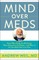 Mind Over Meds