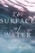 The Surface of Water