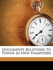Documents Relationg to Towns in New Hampshire
