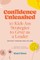 Confidence Unleashed