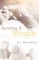 Getting A Miracle