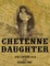 Cheyenne Daughter