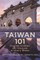 Taiwan 101
