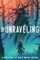 The Unraveling