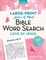 Peace of Mind Bible Word Search Love of Jesus