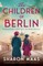 The Children of Berlin