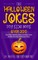 The Halloween Jokes for Kids Book