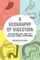 A Geography of Digestion