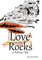 Love on the Rocks