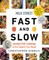 Milk Street Fast and Slow
