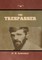 The Trespasser