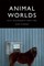 Animal Worlds