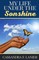 My Life Under the Sonshine