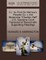 E.I. Du Pont de Nemours Powder Co. V. the Steamship Charlton Hall U.S. Supreme Court Transcript of Record with Supporting Pleadings