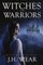 Witches and Warriors