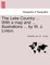 The Lake Country ... with a Map and ... Illustrations ... by W. J. Linton.