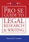 The Pro Se Guide to Legal Research and Writing