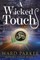 A Wicked Touch