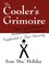 The Cooler's Grimoire: The Comprehensive Instructional Guide to Nightclub & Bar Security