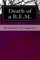 Death of a B.E.M.