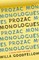 Prozac Monologues