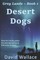 Desert Dogs (Grey Lands Book 1)